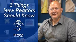 3 Things New Realtors Should Know