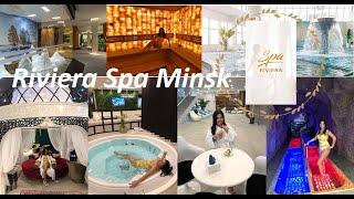 Riviera Spa Minsk /Ривьера Спа Минск