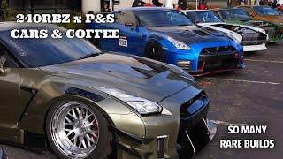 240RBZ x P&S DETAIL CARS & COFFEE WAS A HIT | NISMO, LIBERTY WALK MCLAREN C8 AMG AND MORE