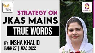 Strategy on JKAS Mains by Insha Khalid Rank 27 JKAS 2022@WingsekUdaan