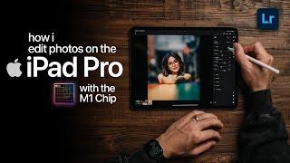 how i EDIT PHOTOS on the iPad Pro with the M1 Chip  + plus an EXCITING ANNOUNCEMENT...