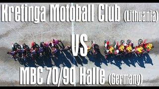 Kretinga motoball Club (Lithuania) VS MBC 70/90 Halle (Germany)