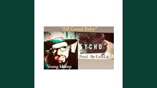 All Good Baby (feat. Young Hump & Sycho) (Radio Edit)