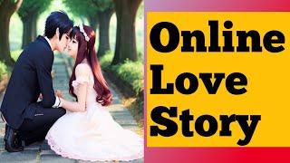 Online Love Story//English Romantic Stories//