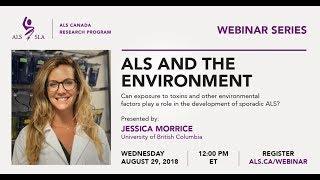 ALS Canada Webinar Series: ALS and the Environment