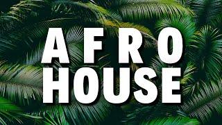 AFRO HOUSE MIX 