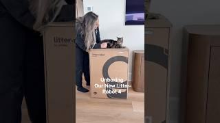 UNBOXING OUR NEW LITTER-ROBOT 4