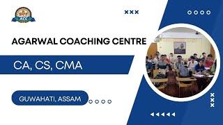 CA-CMA-CS Offline Classes Guwahati , Assam-Agarwal Coaching