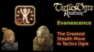 Tactics Ogre Reborn: Evanescence, My New Favorite Skill