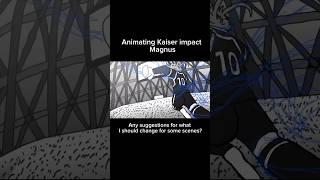 Blue lock Kaiser impact Magnus fan animation. Unfinished #bluelock #animation #kaiser #fyp