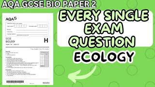 GCSE BIOLOGY: Every Single Exam Question: Ecology