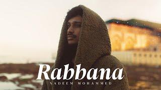 Nadeem Mohammed - Rabbana [Official Nasheed Video] Vocals Only