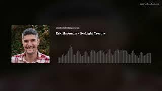 Eric Hartmann - SeaLight Creative