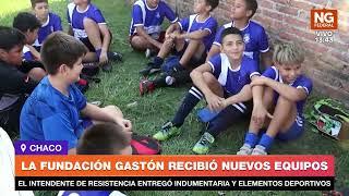 NGFEDERAL - MARTINEZ - LA FUNDACIÓN GASTÓN RECIBIÓ NUEVOS EQUIPOS - CHACO