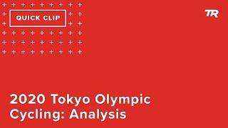 2020 Tokyo Olympic Cycling: Analysis (Ask a Cycling Coach 318)