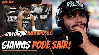 URGENTE Giannis Antetokounmpo pode FORÇAR TROCA no Bucks!