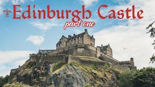 Edinburgh Castle: The Ultimate Guide to Scotland's Historic Landmark | part 1