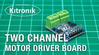 Two Channel Motor Driver Board from Kitronik