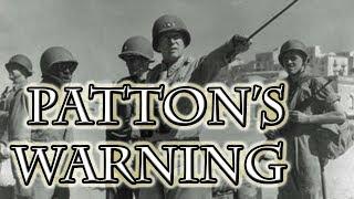 General Patton's Warning Against Communism