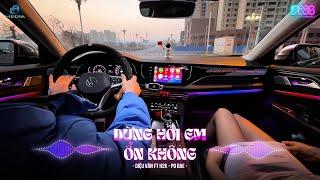 Giá Như Đời Làm Gì Có Giá Như Remix Trend Tiktok - Đừng Hỏi Em Ổn Không Remix - LK REMIX TIKTOK 2024