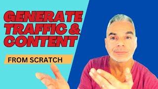 How to Create Content and Get Free Traffic to Your Websites | Free Training