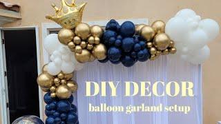 Let's Decorate: Setup with me/How to make a balloon garland