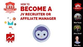 How To Become A JV Recruiter or Affiliate Manager