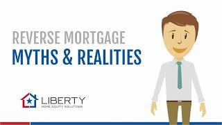 Reverse Mortgage Myths & Realities Video
