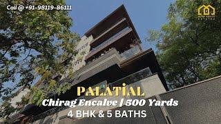 Luxury Mansion Like Property in South Delhi | 4 BHK 500 Yards in Chirag Enclave | Ready to Move