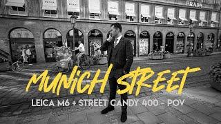 MUNICH STREET PHOTOGRAPHY POV | Street Candy 400 + Leica M6