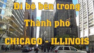 Đi bộ bên trong thành phố CHICAGO - ILLINOIS (Cuộc sống Mỹ - Vlog 88)