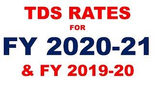 TDS RATES FOR FY 2020-21 (TDS RATES FOR AY 2021-22)| TDS RATES FOR FY 2019-20 (TDS FOR AY 2020-21)