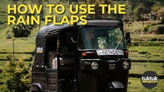 How to use the rain flaps on a tuktuk | tuktukrental.com