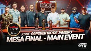 R$400.000 PARA O CAMPEÃO - MAIN EVENT - MESA FINAL  - KSOP GGPOKER RJ