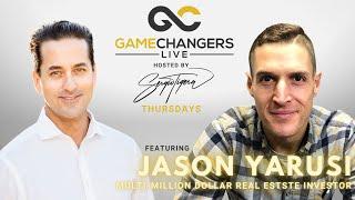 Gamechangers LIVE featuring Jason Yarusi, Multi-Family Investor and Ultra Marathoner