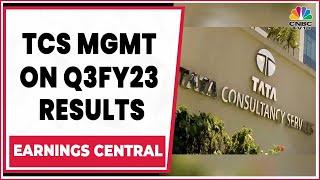 TCS Management Talks About Q3FY23 Results, Growth Outlook, Hiring | Earnings Central | CNBC-TV18