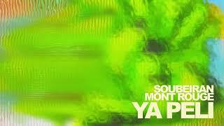 Souberian & Mont Rouge - Ya Peli [Ultra Records]