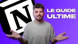 Comprendre Notion en 30 minutes : le Guide Ultime