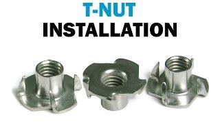 Installing T-Nuts In Wood | Fasteners101