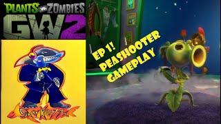 Plants vs Zombies: Garden Warfare 2! Ep1 Gameplay