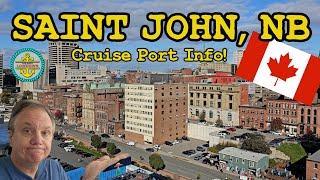 Saint John, New Brunswick Cruise Port Report – Basics You Need to Know!