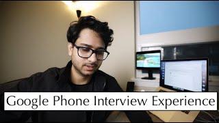 My google phone interview experience for Software Engineer