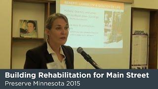 Preserve MN 2015: Building Rehabilitation for Main Street