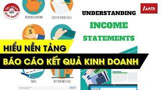 Đọc hiểu báo cáo tài chính (P2): Báo cáo kết quả kinh doanh, hiểu thế nào về LỢI NHUẬN?