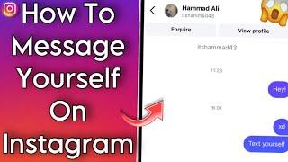 How To Send Message To Yourself On Instagram || Message Yourself On Instagram