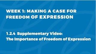 MOOC FOE1x | 1.2.4 Bollinger: The Importance of Freedom of Expression | Making a Case for FoE