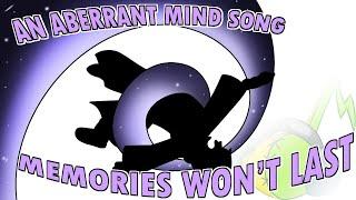 Memories Won't Last: an Aberrant Mind Sorcerer Song