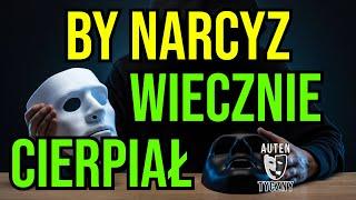 JAK SPRAWIĆ BY NARCYZ WIECZNIE CIERPIAŁ #narcyz #psychopata #psychologia #rozwój #npd #trauma #ptsd