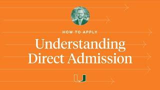 How to Apply: Understanding Direct Admission