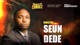 Seun Dede at The Holy Ghost Festival 2024 | THE DAY OF THE CHRIST @seundede | #Worship #TheEnsign